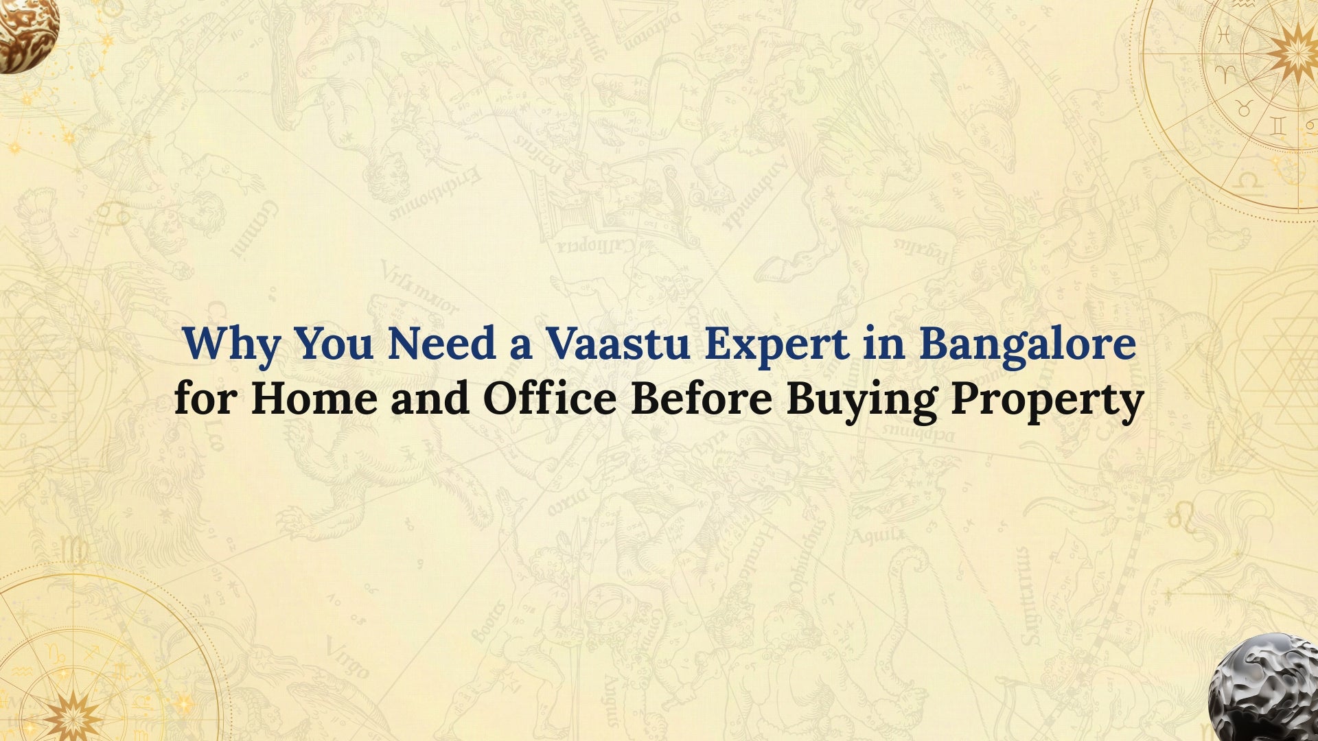 Why You Need a Vaastu Expert in Bangalore for Home and Office Before Buying Property
